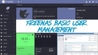 FreeNAS 112  Users and Basic Account Management [upl. by Ley]