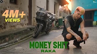 Money Shit  Official Video  RAKA [upl. by Ahterahs]