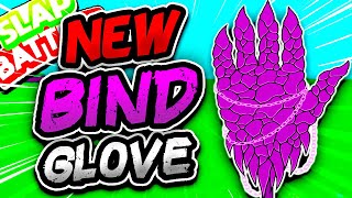 New BIND Glove⛓️ amp HOW TO GET IT  Slap Battles Roblox ft Gravity [upl. by Solrac970]