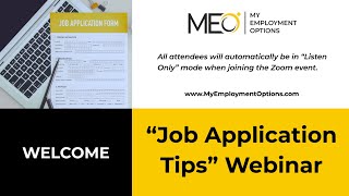 My Employment Options Webinar Job Application Tips June 2024 [upl. by Zoarah]