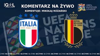 Liga Narodów UEFA I Belgia  Włochy [upl. by Enitselec]