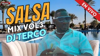 SALSA MIX VOL 3  DJ TERCO LAMALDITATERQUEDAD SALSA2024 [upl. by Pentha]