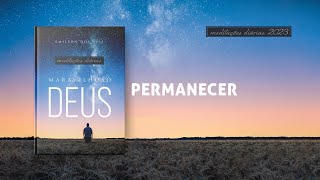 Meditações Diárias 24 de Outubro  PERMANECER l Maravilhoso Deus [upl. by Halley]