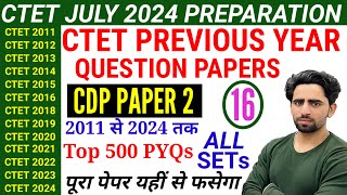 CTET Previous Year Question Paper  CTET CDP  2011 to 2024  CTET Question Paper 2024  CTET PYQ [upl. by Odranreb]