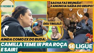 A Fazenda  Sacha faz reunião e anuncia saída do grupão Camilla teme ir pra roça e sair  Ao Vivo [upl. by Bourne958]