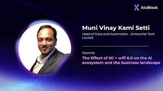 Keynote  The Effect of 5G  wifi 6 0 on the AI ecosystem and the business landscape [upl. by Analak]