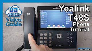 Yealink T48S Phone Tutorial ｜ UD Voice Video Guide [upl. by Illene]