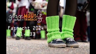 Fasnacht Guggemusig Müüs 2024 [upl. by Griffy283]