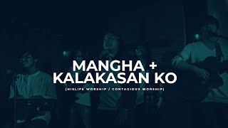 ManghaKalakasan Ko  Contagious Worship [upl. by Fitzgerald]