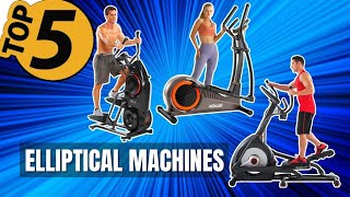 TOP 5 Best Elliptical Machines Today’s Top Picks [upl. by Allimaj]