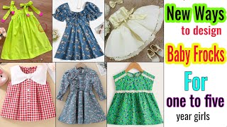 New Ways to design Baby Frocks for one to five years girlsBest Baby frock designs [upl. by Lehcar]