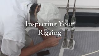 Rigging Inspections Check your rigging before heading out [upl. by Noiroc928]