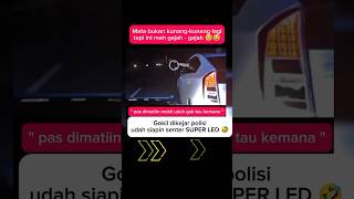 Dikejar polisi bawa senter super LED funnyvideo polisi [upl. by Eiboh]