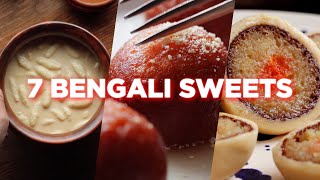 7 Bengali Sweet Recipes [upl. by Fridell760]