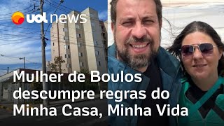 Mulher de Boulos descumpre regras em compra de imóvel do Minha Casa Minha Vida entenda o caso [upl. by Ahsaela47]