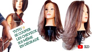 Comment couper ses cheveux en dégradé  technique facile layershaircut [upl. by Negaem]