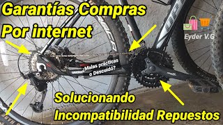 Incompatibilidad Sistema Cambios Garantía Compras Internet On Line mtb bike [upl. by Irrej]