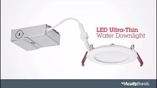 How to Install an LED UltraThin Wafer Downlight  Lithonia Lighting [upl. by Rickert]