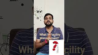 What Is Facility Management Facility Management Akhir Hota Kya Hai🤔 FmIndustry [upl. by Anomor]