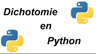 Dichotomie en langage Python [upl. by Almond]