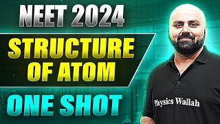 STRUCTURE OF ATOM in 1 Shot FULL CHAPTER COVERAGE ConceptsPYQs  Prachand NEET [upl. by Maxy162]