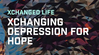 Xchanging Depression for Hope  Nov 6 2023 [upl. by Nolubez]