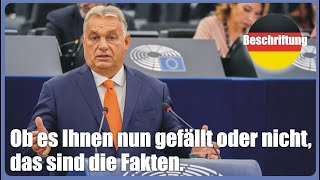 Viktor Orbán Ob es Ihnen nun gefällt oder nicht das sind die Fakten 09102024  Strasbourg [upl. by Mashe]