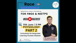 PHYSIOLOGY RACE PART 2 Session BY DR ASHISH [upl. by Jsandye]