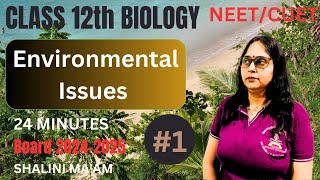 environmental issues class 12 one shot I environmental issues class 12 I environmental issues neet [upl. by Hiroshi]