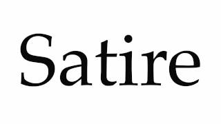 How to Pronounce Satire [upl. by Eelyme]