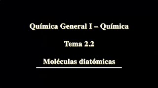 22  Moléculas Diatómicas Químicas [upl. by Ingaborg]