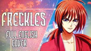 Rurouni Kenshin  Freckles  Full English Cover 【Nicki Gee】 [upl. by Ahsyen356]