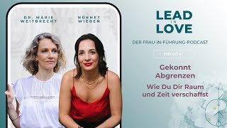 041 Gekonnt Abgrenzen – Wie Du Dir Raum und Zeit verschaffst mit Nükhet Wieben [upl. by Lita89]