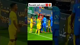 Ronald red card 🥵🟥 football ronaldo ronaldoredcard [upl. by Elocen]