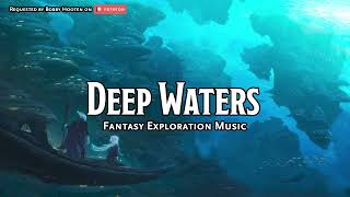 Deep Waters  DampDTTRPG Music  1 Hour [upl. by Eiramalegna]