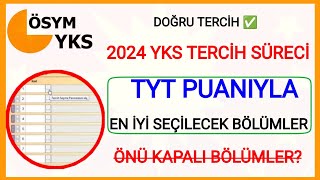 2024 YKS TERCÄ°H SÃœRECÄ°âœ…TYT PUANIYLA EN Ä°YÄ° Ã–NÃœ AÃ‡IK BÃ–LÃœMLER ATAMASI EN Ä°YÄ° OLAN 2 YILLIK BÃ–LÃœMLER âœ… [upl. by Assilem]