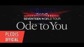 SEVENTEEN WORLD TOUR ODE TO YOU SPOT [upl. by Sheya]