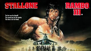 Rambo III 1988 Movie  Sylvester Stallone Richard Crenna  John Rambo 3 Movie Full Fact Review HD [upl. by Sido]