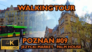 ⁴ᴷ⁶⁰ 🇵🇱 PoznanPoland Walking Tour  09  Jezycki Market to Palm House April 2021 4K [upl. by Ginnie]