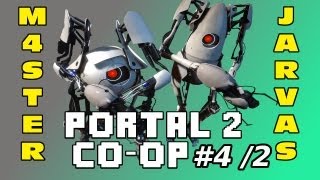 Portal 2  Coop M4ster Jarvas 4 Parte2 [upl. by Nodnerb]