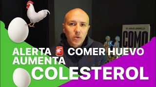 COMER HUEVO AUMENTA EL COLESTEROL Y TAPA ARTERIAS INFARTOS E HIPERTENSIÓN  Dr Carlos Jaramillo [upl. by Ailaham506]