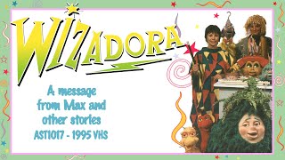 Wizadora A Message from Max amp Other Stories AST1017  1995 VHS [upl. by Anitsugua58]