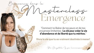 Masterclass Émergence [upl. by Aihtela]