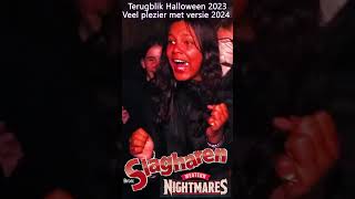 Terublik naar Halloween 2023 ♥ Slagharen western nightmares  veel plezier bij versie 2024 [upl. by Dode340]