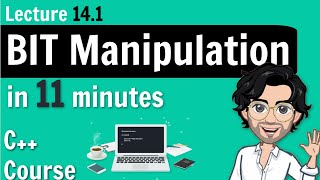 141 BIT Manipulation in 11 minutes  C Placement Course [upl. by Ingram849]