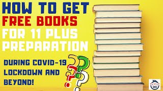 How to Get Free Reading Books for 11 Plus Practice During the Covid19 Lockdown and Beyond [upl. by Marrilee107]