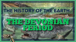 The Complete History of the Earth Devonian Period [upl. by Anuqahs]