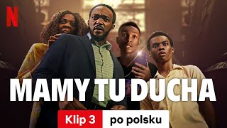 Mamy tu ducha Klip 3  Zwiastun po polsku  Netflix [upl. by Notxam]