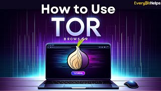 Tor Browser Tutorial How to Use amp Setup Tor Browser 2024 [upl. by Alaric615]