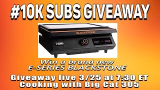 10K Blackstone ESeries Giveaway [upl. by Salter]